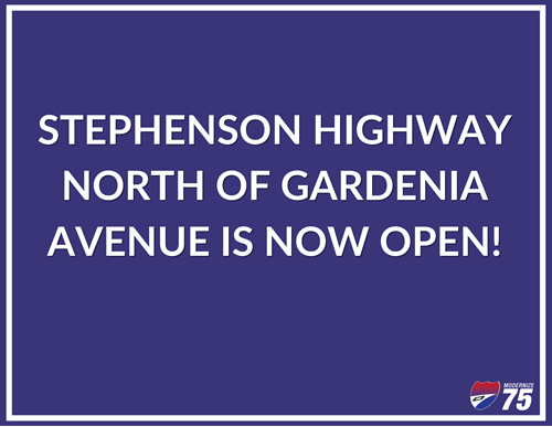 Stephenson Hightway north of Gardenia Avenue is now open